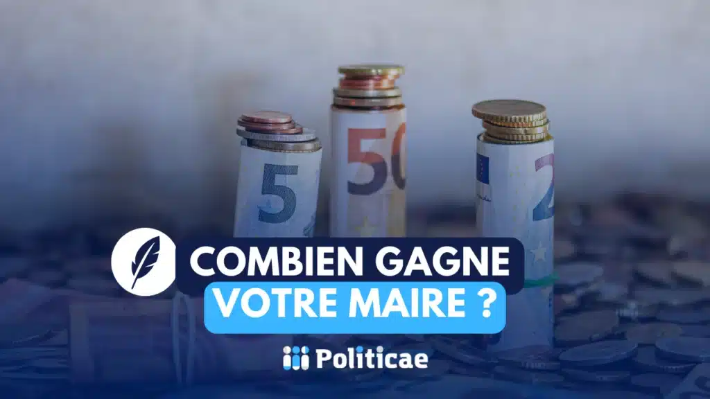 Combien gagne votre maire