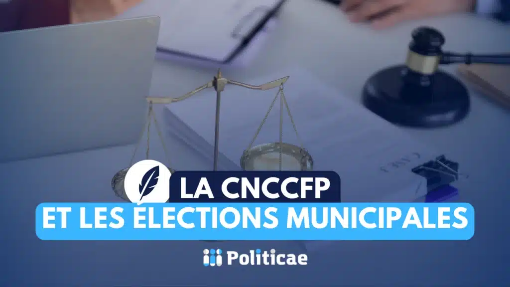 La CNCCFP et les élections municipales