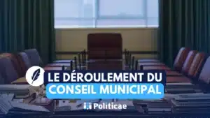 Le déroulement du conseil municipal