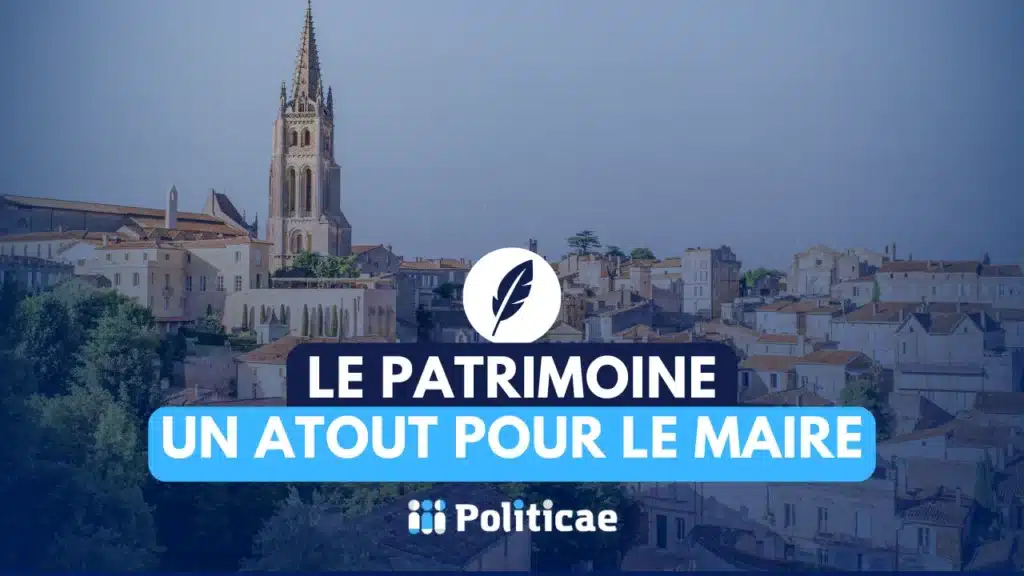 Le patrimoine un atout pour le maire