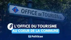 L'office de tourisme dans une commune
