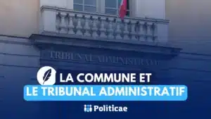 La commune et le tribunal administratif