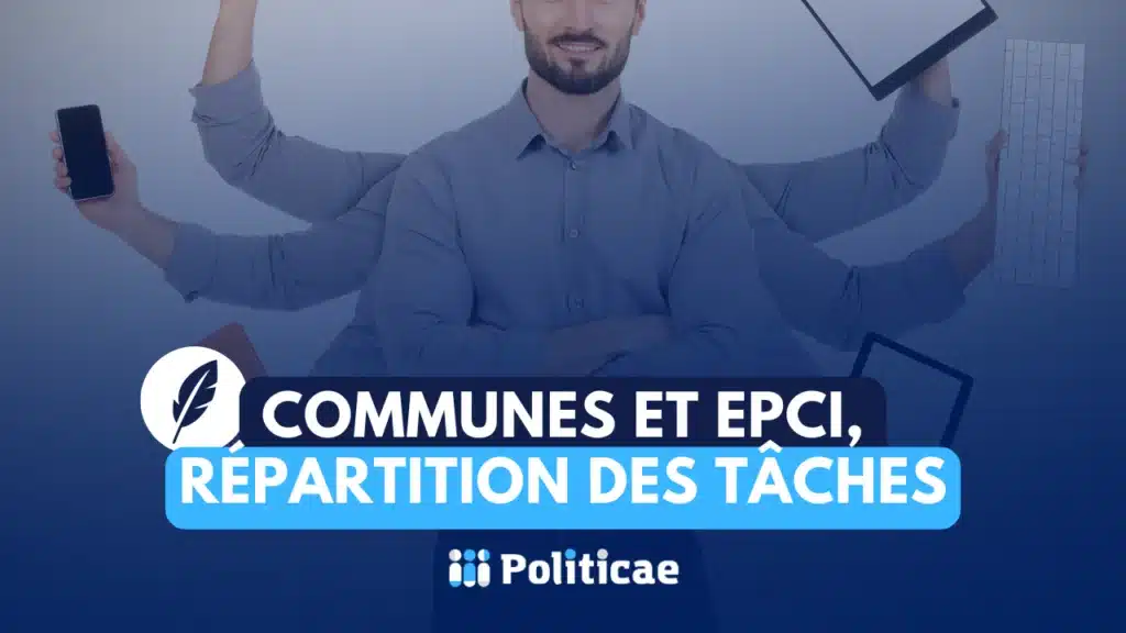 Communes et EPCI: répartition des compétences