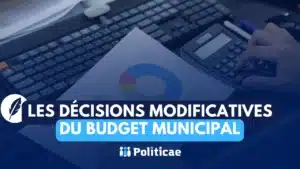 Les décisions modificatives du budget municipal