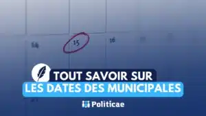 Tout savoir dates des élections municipales