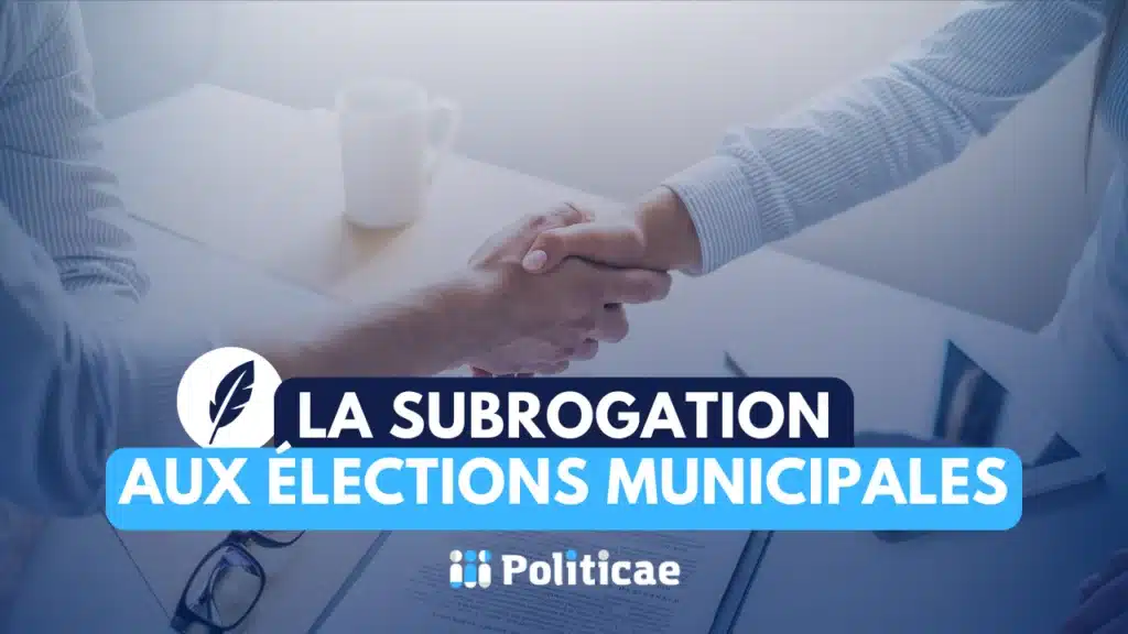 subrogation aux élections municipales