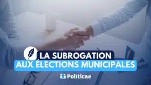 subrogation aux élections municipales