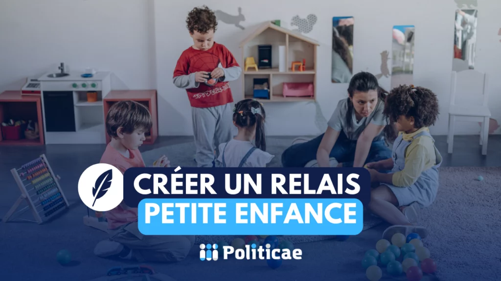 Créer un relais petite enfance