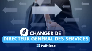 Changement de DGS