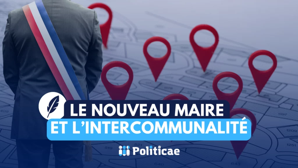 Le nouveau maire et l'intercommunalité