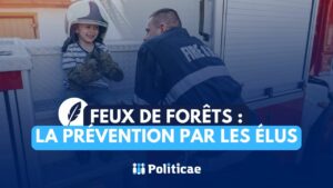 prevention feux forets maire elus